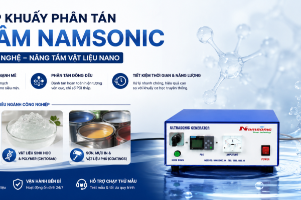Ứng dụng Công nghệ siêu âm trong xử lý Polimer và chế tạo vật liệu nano tiên tiến